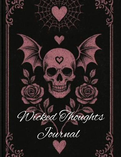 Wicked Thoughts Journal - 100 Blank Pages